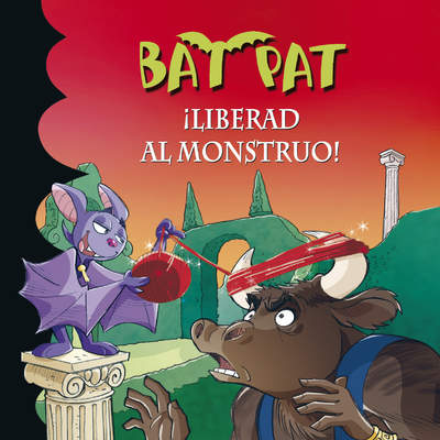 ¡Liberad al monstruo! (Serie Bat Pat 28)