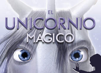 El unicornio mágico (Serie CriptoAnimales 4)