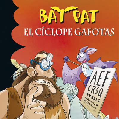 El cíclope gafotas (Serie Bat Pat 29)