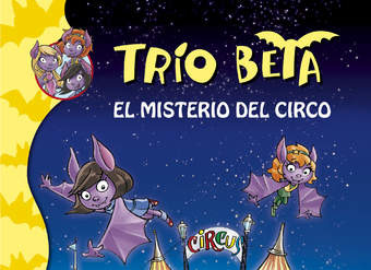 El misterio del circo (Trío Beta 9)