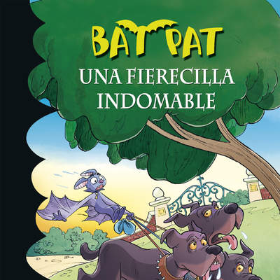 Una fierecilla indomable (Serie Bat Pat 33)