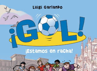 ¡Estamos en racha! (Serie ¡Gol! 32)