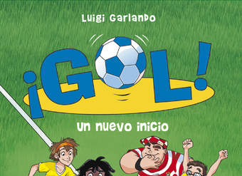 Un nuevo inicio (Serie ¡Gol! 31)