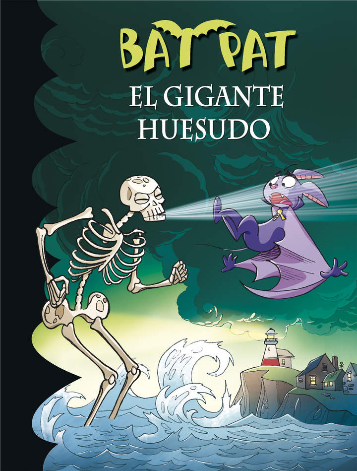 El gigante huesudo (Serie Bat Pat 34)