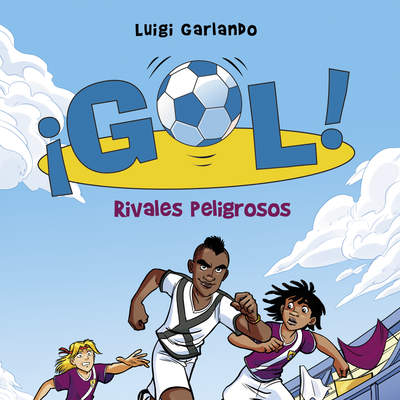 Rivales peligrosos (Serie ¡Gol! 38)