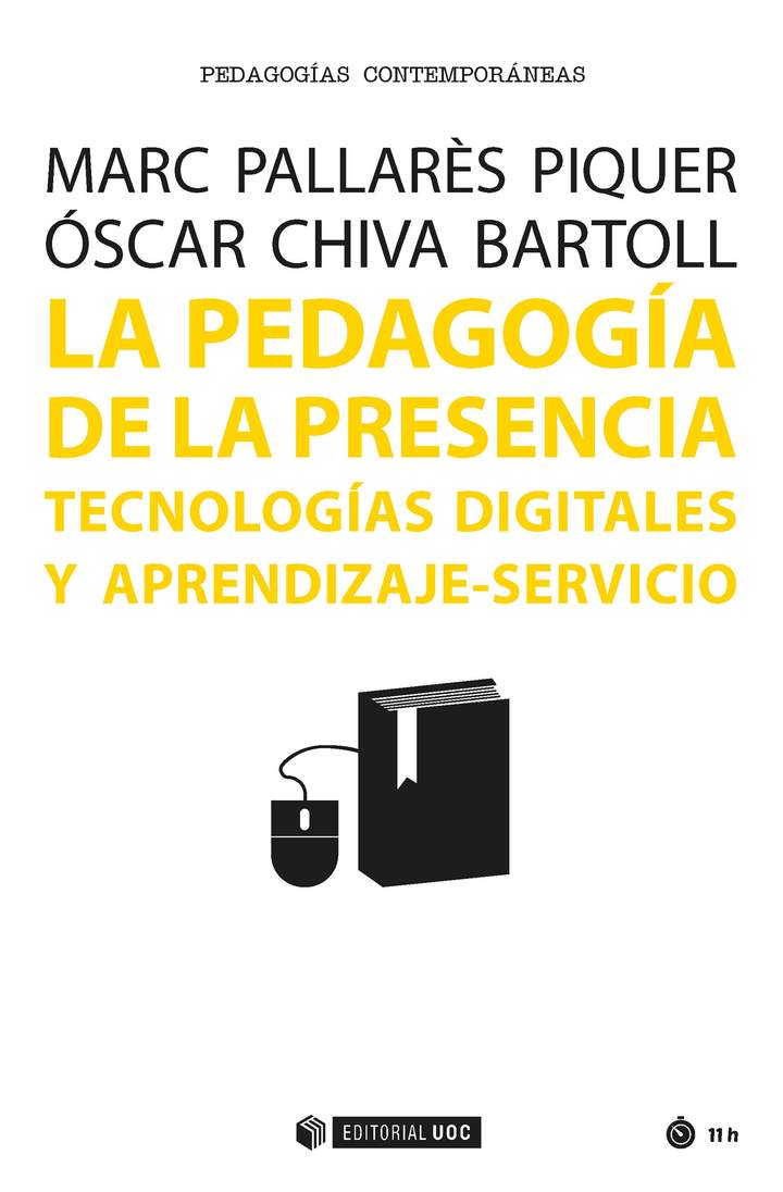 La pedagogía de la presencia. Tecnologías digitales y aprendizaje-servicio