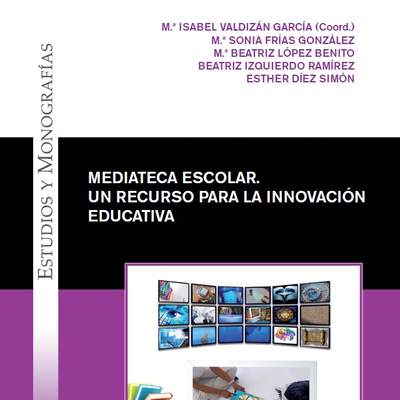 Mediateca escolar: un recurso para la innovación educativa