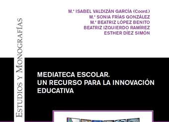 Mediateca escolar: un recurso para la innovación educativa