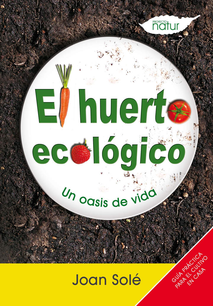 El huerto ecológico