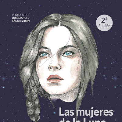 Las mujeres de la Luna. Historias de amor, dolor y valor