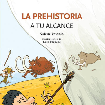 La prehistoria a tu alcance