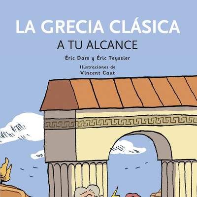 La Grecia Clásica a tu alcance