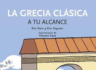 La Grecia Clásica a tu alcance