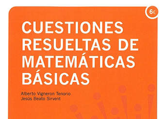 Cuestiones resueltas de matemáticas básicas