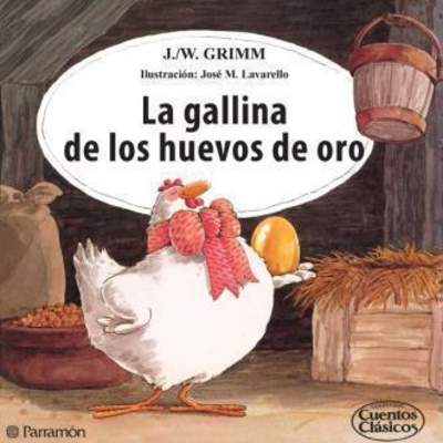 La gallina de los huevos de oro