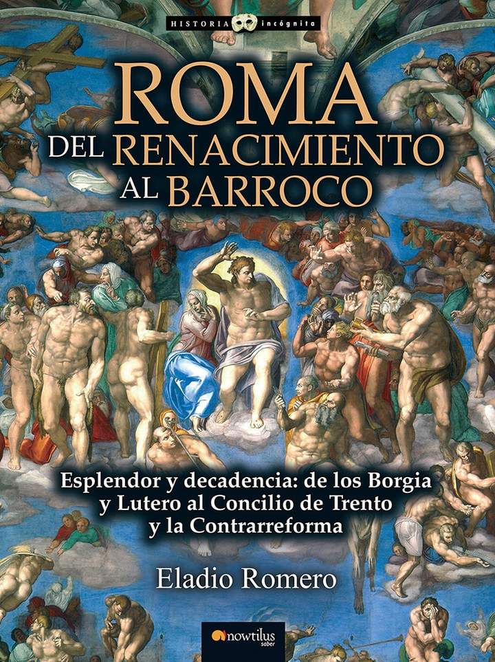 Roma. Del Renacimiento al Barroco