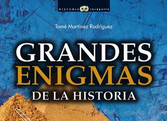 Grandes enigmas de la historia