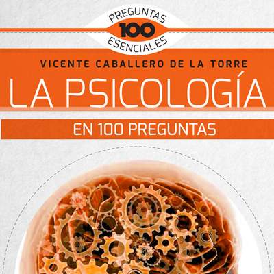 La psicología en 100 preguntas