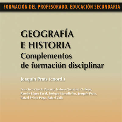 Geografía e Historia. Complementos de formación disciplinar