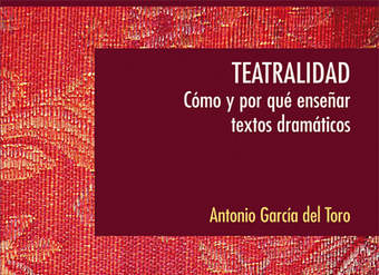 Teatralidad Cómo y por qué enseñar textos dramáticos