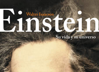 Einstein. Su vida y su universo