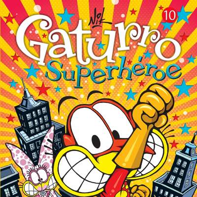 Gaturro 10. Gaturro Superhéroe