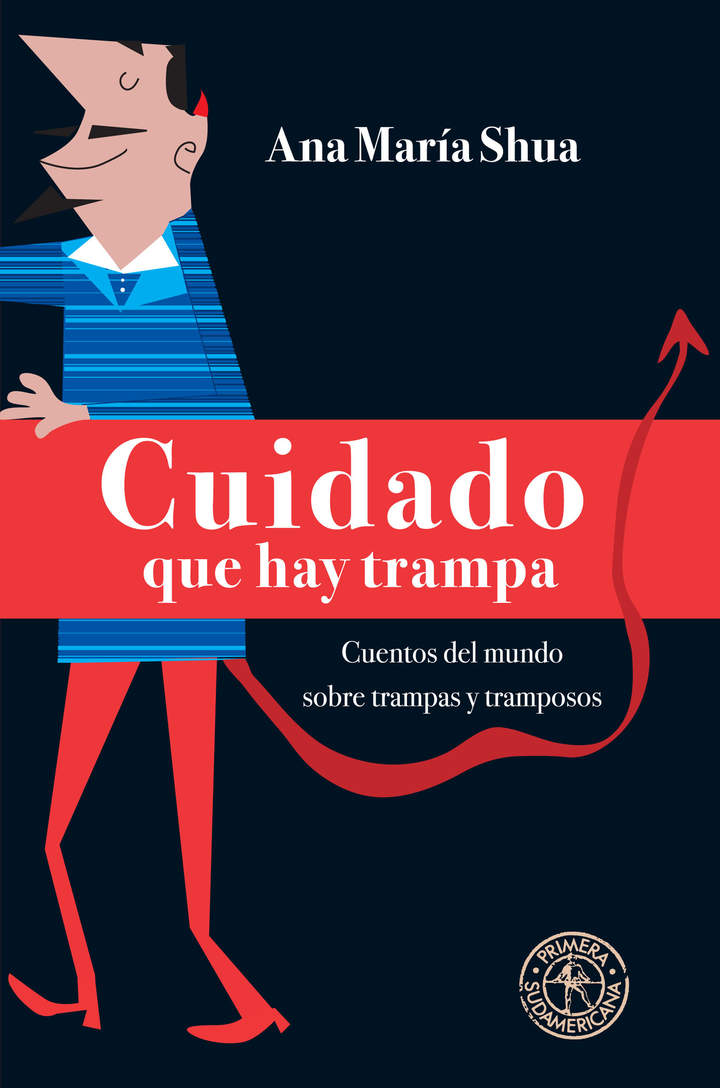 Cuidado que hay trampa. Cuentos del mundo sobre trampas y tramposos