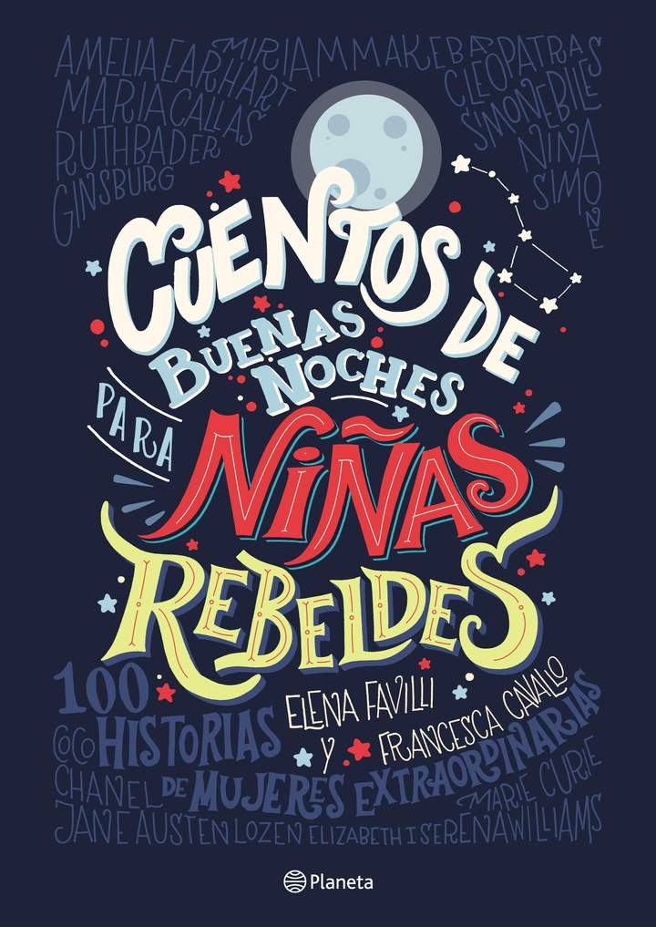 Cuentos de buenas noches para niñas rebeldes (Edición Cono Sur)