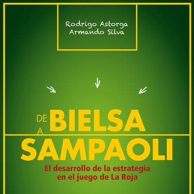 De Bielsa a Sampaoli