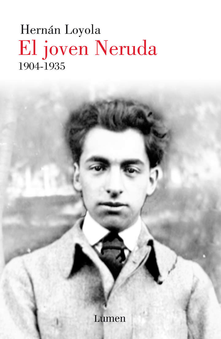 El joven Neruda 1904-1935