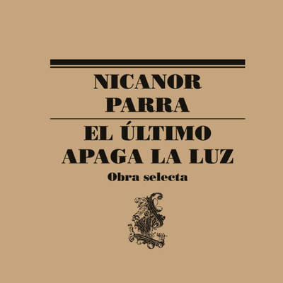 El último apaga la luz. Obra selecta