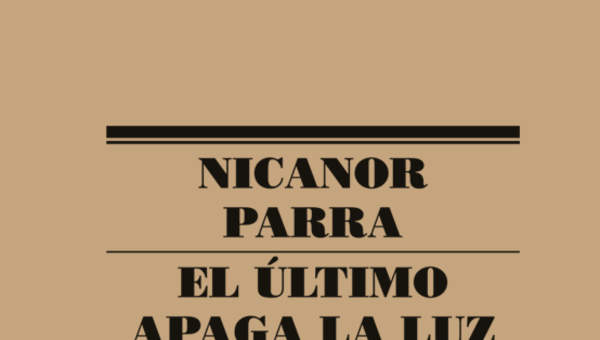 El último apaga la luz. Obra selecta