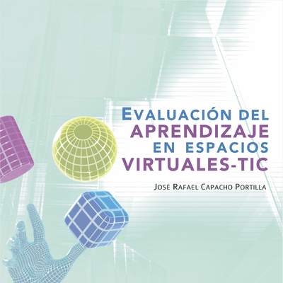 Evaluación del aprendizaje en espacios virtualesTIC