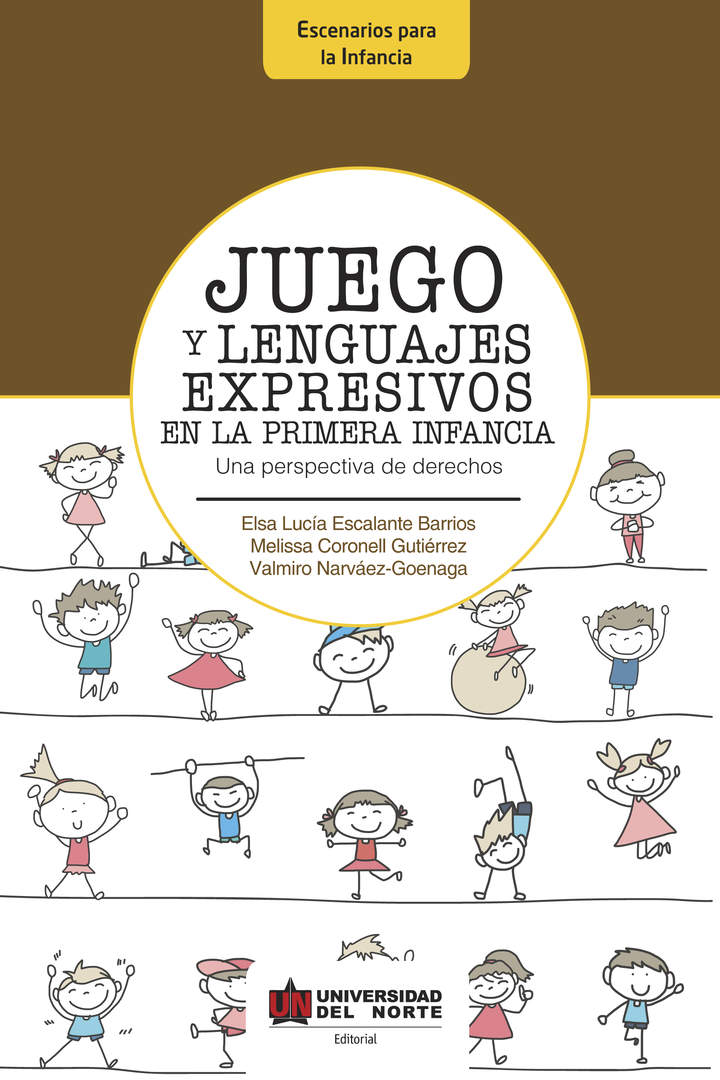 Juego y lenguajes expresivos en la primera infancia. Una perspectiva de derechos