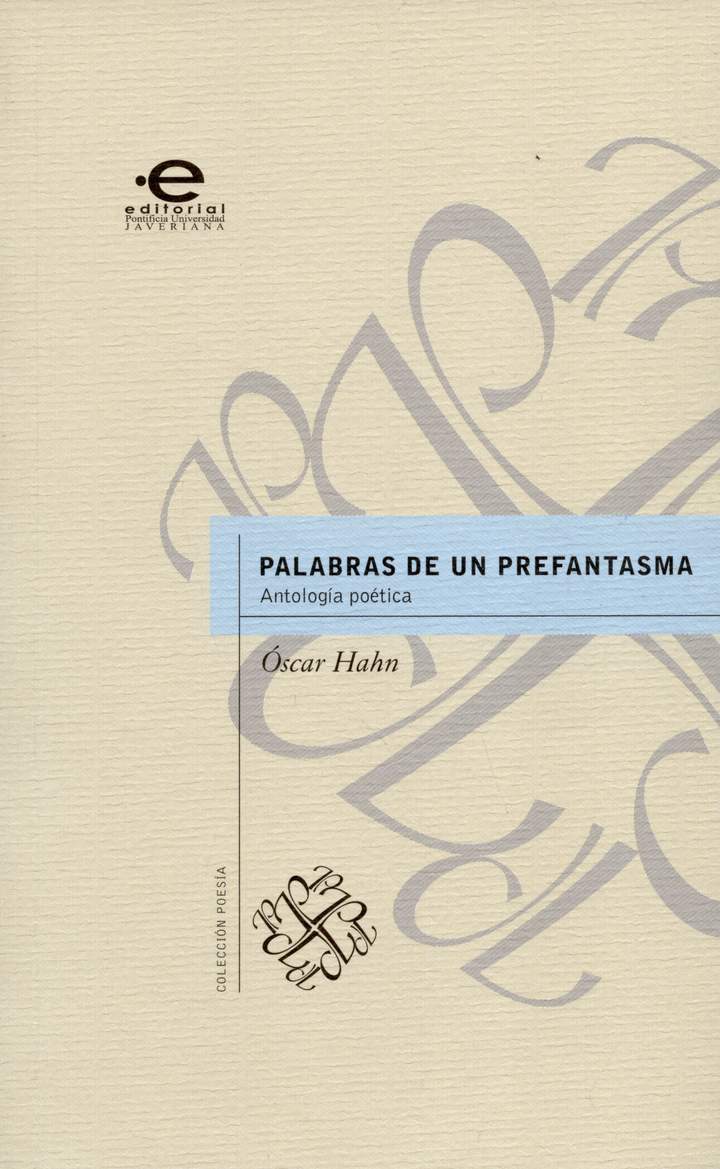 Palabras de un prefantasma. Antología Poética