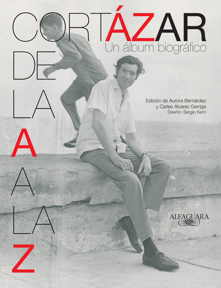 Cortázar de la A a la Z. Un álbum biográfico