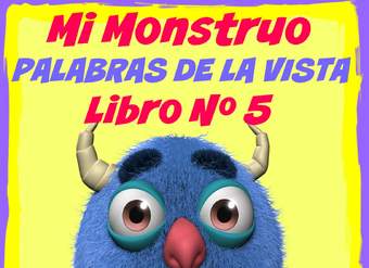 Mi Monstruo. Palabras de la Vista Nivel 2 - Libro 5