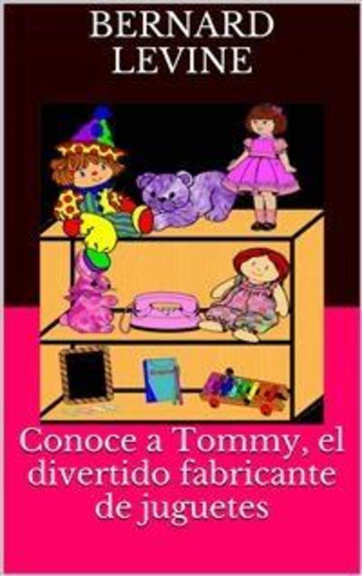 Conoce A Tommy, El Divertido Fabricante De Juguetes