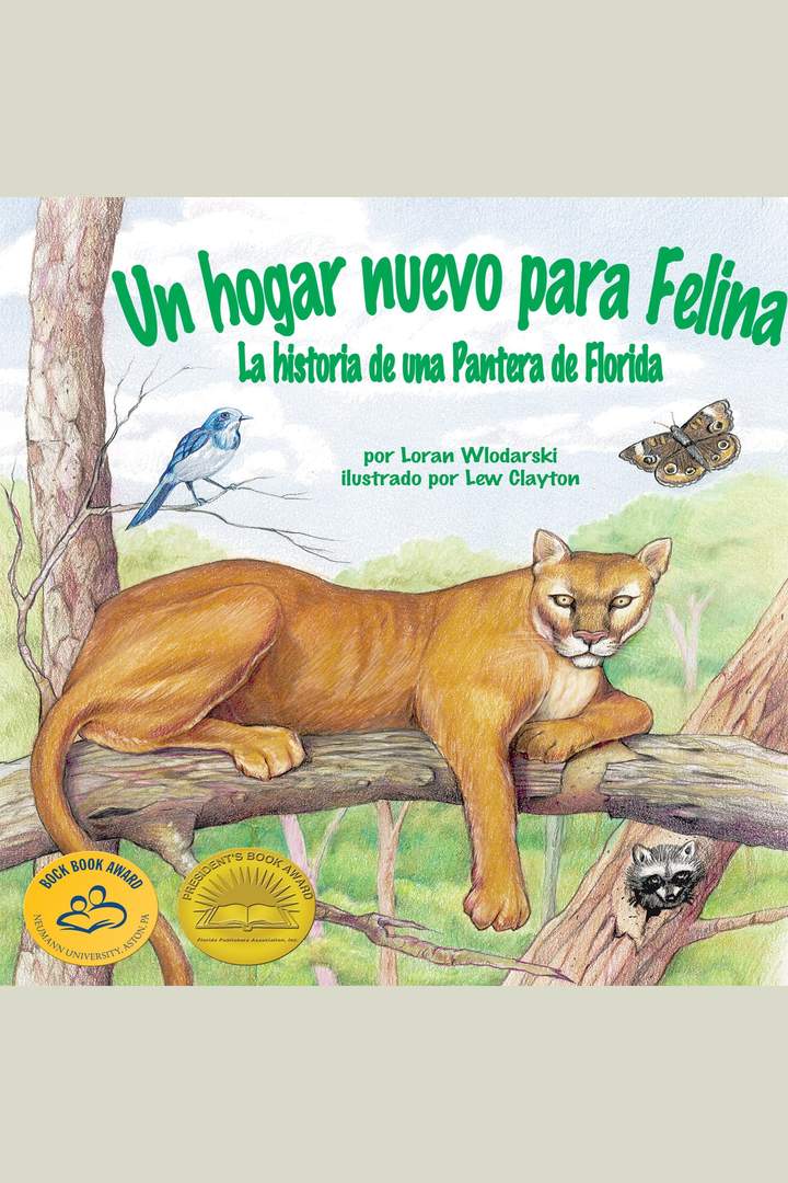 Un hogar nuevo para Felina. La historia de una Pantera de Florida