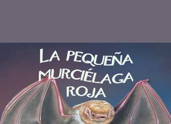 El pequeño murciélago rojo