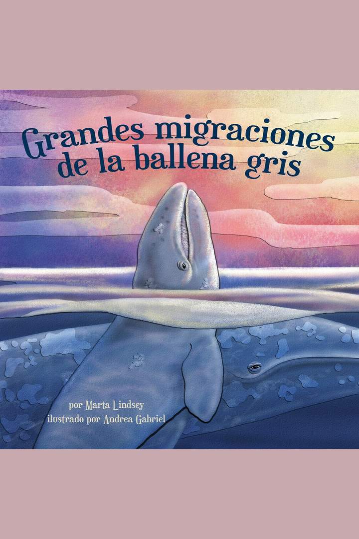 Grandes migraciones de la ballena gris