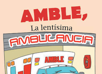 Amble. La lentísima ambulancia