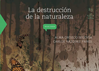 La destrucción de la naturaleza