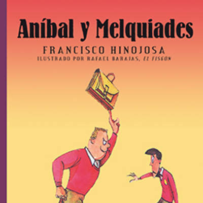 Aníbal y Melquiades