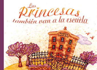 Las princesas también van a la escuela