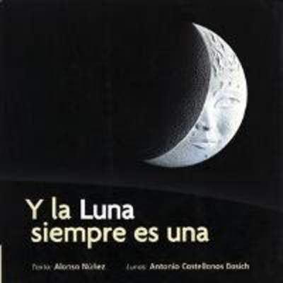 Y la Luna siempre es una