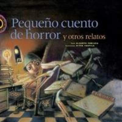 Pequeño cuento de horror y otros relatos