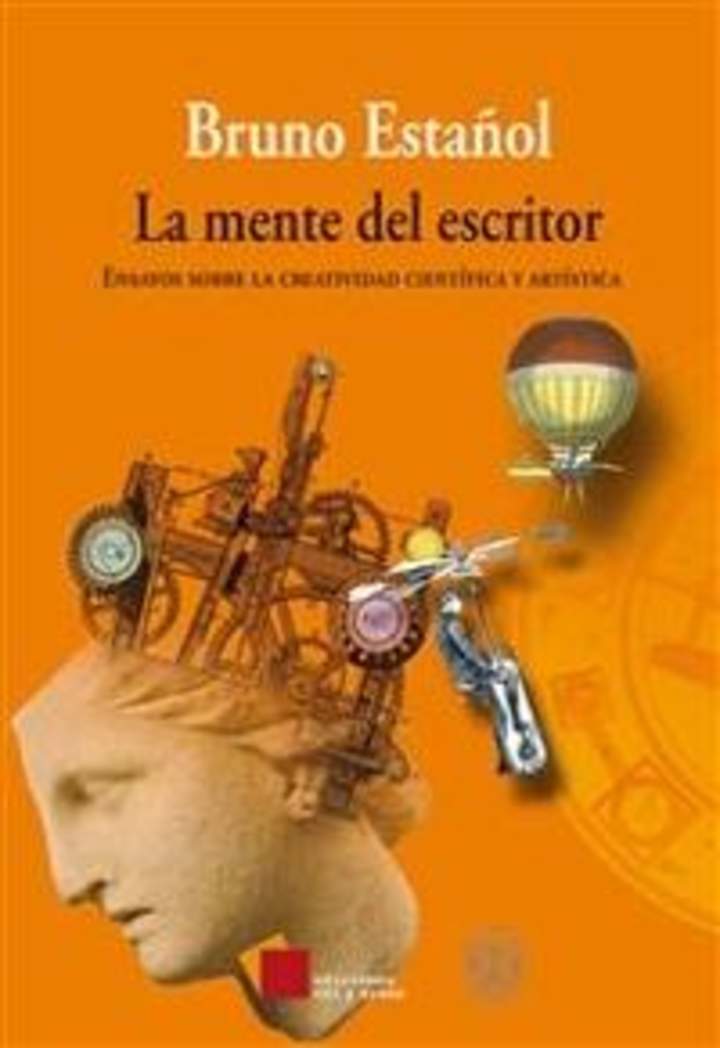 La mente del escritor. Ensayos sobre la creatividad científica y artística