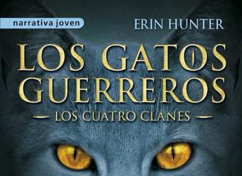 El bosque de los secretos Los gatos guerreros III - Los cuatro clanes