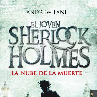 La nube de la muerte. El joven Sherlock Holmes